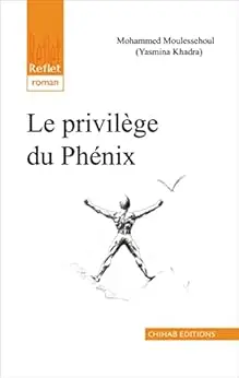 Le privilège du Phénix: Roman