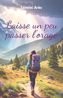 Laisse un peu passer l’orage