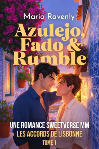 Azulejo, Fado & Rumble: Une romance sweetverse MM - Les Accords de Lisbonne, Tome 1