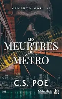Les meurtres du métro: Memento Mori #2