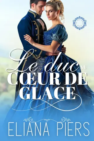 Le duc, au cœur de glace (Les bons ducs t. 1)