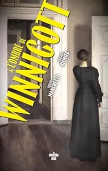 À l ombre de Winnicott