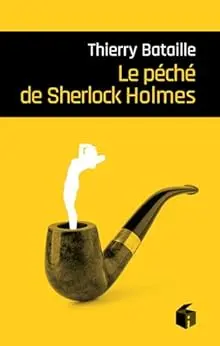 Le péché de Sherlock Holmes