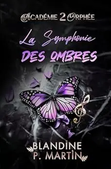 La Symphonie des ombres (Académie Orphée t. 2)