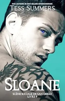 Sloane: Scène Sociale de San Diego, Livre 9