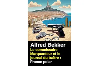 Le commissaire Marquanteur et le journal du traître : France polar