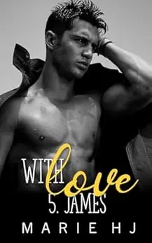 With Love #5 : James