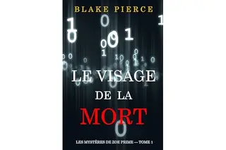 Le Visage de la Mort (Les Mystères de Zoe Prime — Tome 1)