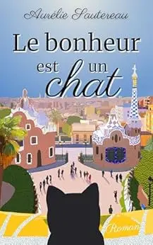 Le bonheur est un chat