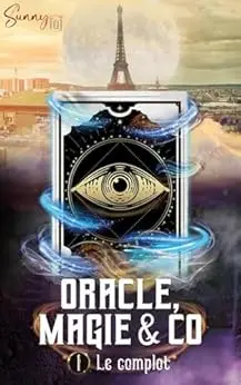 Oracle, Magie & Co - T1 Le Complot: Oracle, Magie & Co, #1