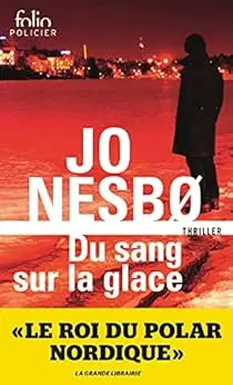 Du sang sur la glace (Tome 1)
