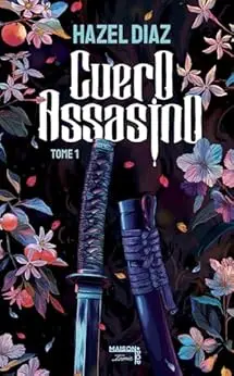 Cuero Assasino (Tome 1)