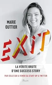 Exit - La vérité brute d'une success story. Par celle qui a vendu sa start-up à Twitter