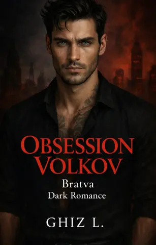 OBSESSION VOLKOV: Dark Romance-Bratva