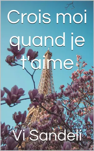 Crois moi quand je t'aime