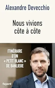 Nous vivions côte à côte