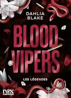 Les Légendes - tome 2 - Blood Vipers