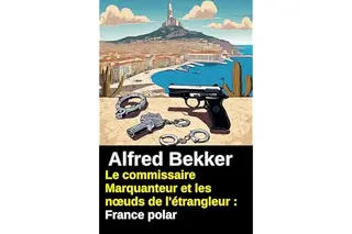 Le commissaire Marquanteur et les nœuds de l'étrangleur : France polar