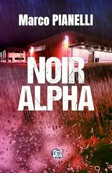 Noir Alpha (L'Ennemi Inespéré t. 4)