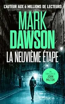 La Neuvième Étape (Les thrillers de John Milton t. 8)