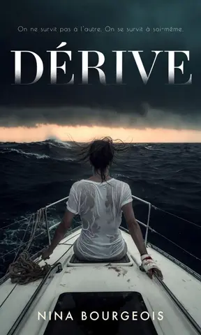 Dérive: Un thriller psychologique