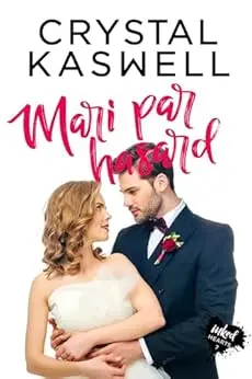 Mari par hasard (Cœurs tatoués t. 7)