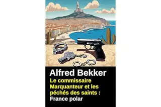 Le commissaire Marquanteur et les péchés des saints : France polar
