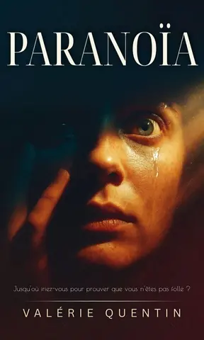 Paranoïa: Un thriller psychologique