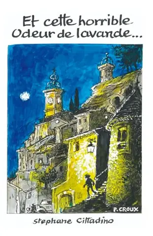 Et cette horrible odeur de lavande