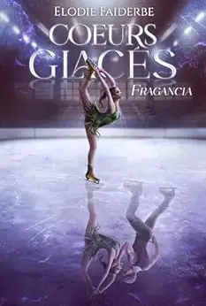 Coeurs Glacés : Fragancia