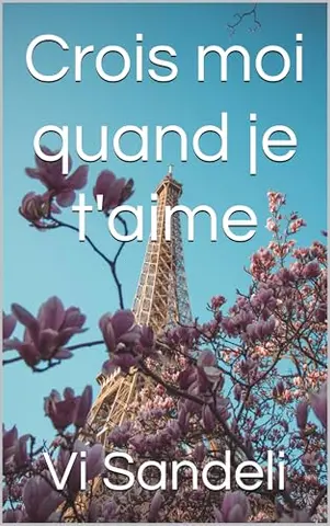 Crois moi quand je t'aime