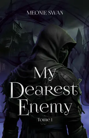 My dearest enemy: Tome 1