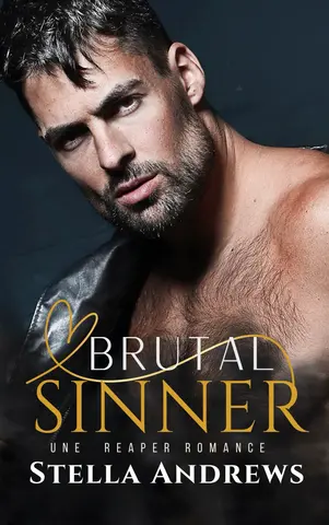 Brutal Sinner: Une Reaper Romance