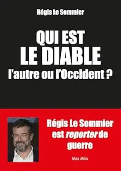 Qui est le diable: l’autre ou l’occident ?