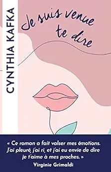 Je suis venue te dire