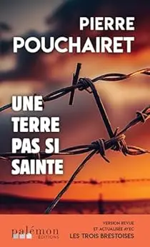 Une terre pas si sainte: Avec les trois Brestoises