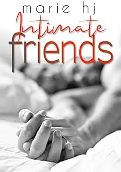 Intimate Friends: Amis intimes