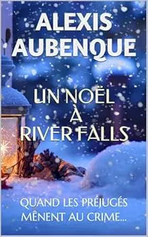 UN NOËL À RIVER FALLS: UNE ENQUÊTE DE MIKE LOGAN