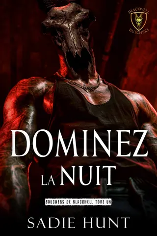 Dominez la Nuit (Bouchers de Blackwell t. 1)