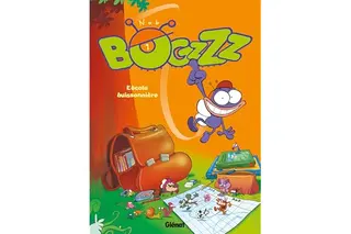 Bogzzz - Tome 01: L'Ecole buissonnière