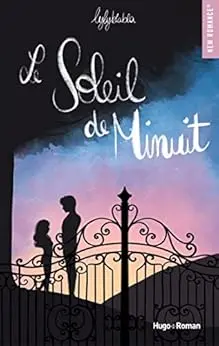 Le soleil de minuit - Tome 01