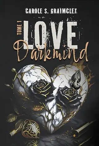 LOVE Darkmind : tome 1 (romance suspense mafia, slow burn, amour interdit)