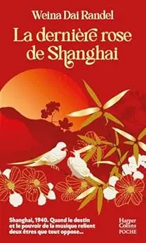 La Dernière Rose de Shanghai