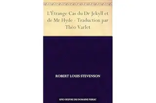 L'Étrange Cas du Dr Jekyll et de Mr Hyde - Traduction par Théo Varlet
