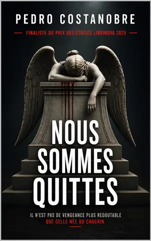 Nous sommes quittes