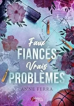 Faux fiancés, vrais problèmes (Rubis)