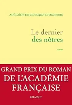 Le dernier des nôtres: roman