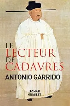 Le lecteur de cadavres : roman - traduit de l'espagnol par Nelly et Alex Lhermillier (Grand Format)