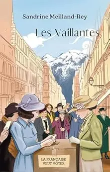 Les Vaillantes (Le Fil de la Vie t. 3)
