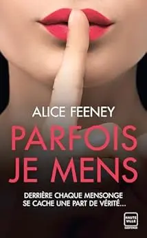 Parfois je mens